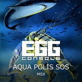 Eggconsole Aqua Polis SOS MSX