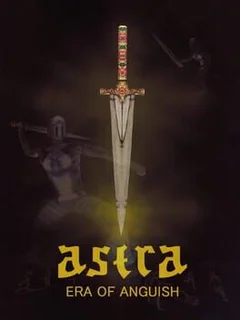 Astra: Era of Anguish