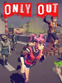 Only Out