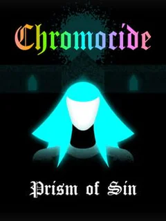 Chromocide: Prism of Sin