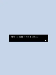 Take a piss like a woman