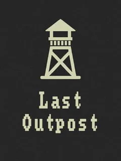 Last Outpost