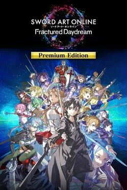 Sword Art Online: Fractured Daydream - Premium Edition