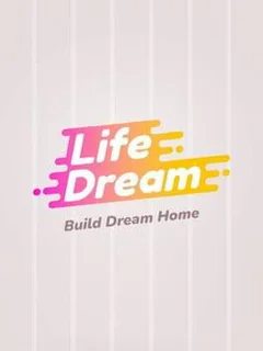 Life Dream