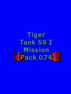 Tiger Tank 59 I: Mission Pack 074