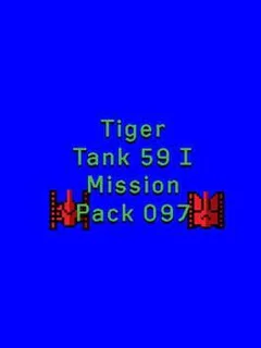 Tiger Tank 59 I: Mission Pack 097