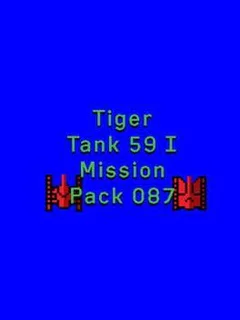 Tiger Tank 59 I: Mission Pack 087