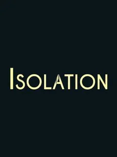 Isolation