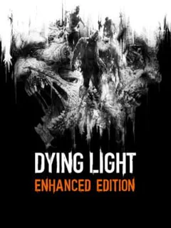 Dying Light: Enhanced Edition