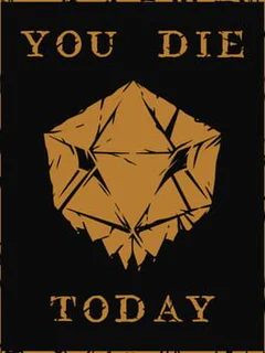 You Die Today