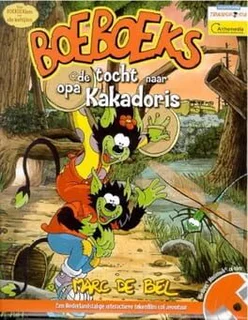 Boeboeks: De Tocht Naar Opa Kakadoris