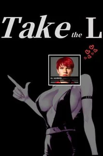 Take the L