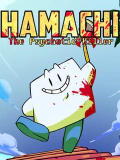 Hamachi the Psychotic Killer