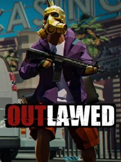 Outlawed