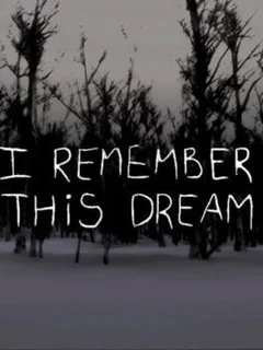 I Remember This Dream