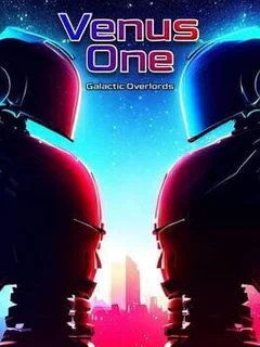Venus One: Galactic Overlords