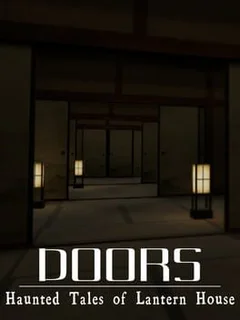 Doors: Haunted Tales of Lantern House