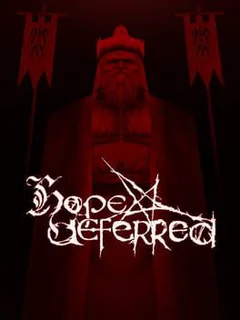 Hope Deferred