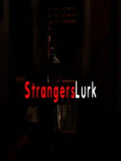 Strangers Lurk