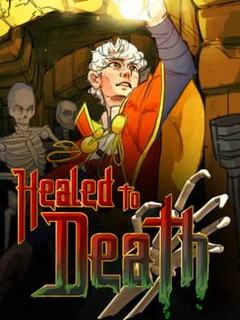Healed To Death