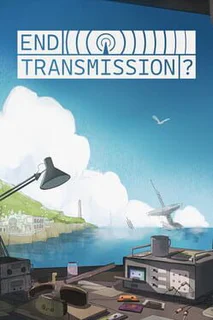 End Transmission?
