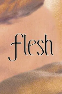Flesh