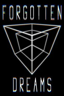 Forgotten Dreams