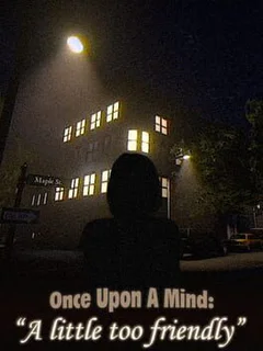 Once Upon a Mind: A Little Too Friendly