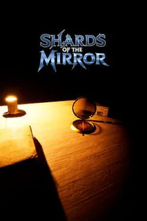 Shards of the Mirror