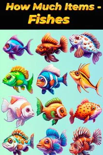 How Much Items: Fishes