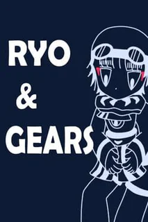 Ryo & Gears