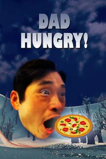 Dad Hungry!