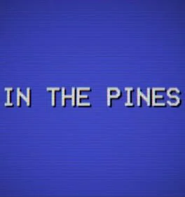 In the Pines