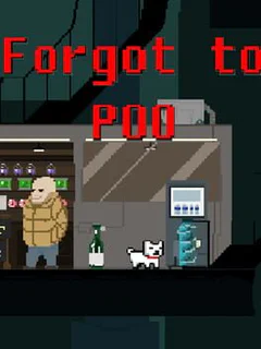 Forgot to Poo