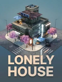 Lonely House