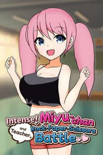 Intense! Miyu-chan and Teacher's Rock-Paper-Scissors Battle!