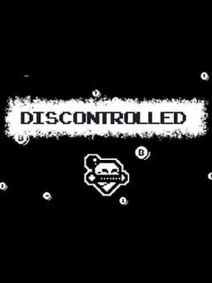 Discontrolled