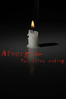 Afterglow: The Fifth Ending