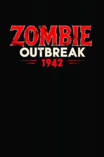 Zombie Outbreak 1942