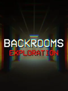 Backrooms: Exploration
