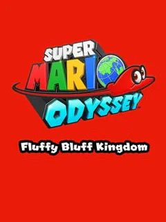 Super Mario Odyssey: Fluffy Bluff Kingdom