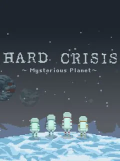 Hard Crisis