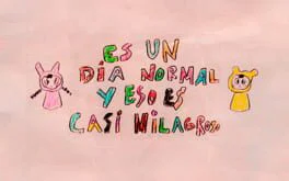 Es Un Día Normal y Eso Es Casi Milagroso