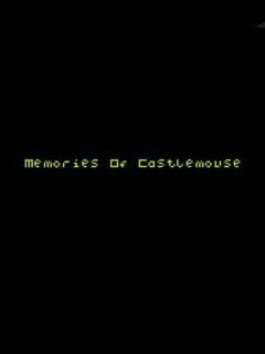 Memories of Castlemouse