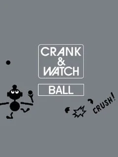 Crank & Watch: Ball