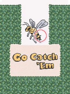 Go Catch 'Em