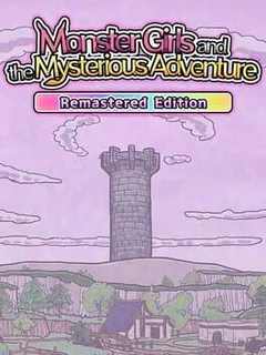 Monster Girl and the Mysterious Adventure: Remastered Edition