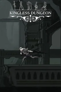 Kingless Dungeon