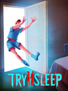 Try 2 Sleep