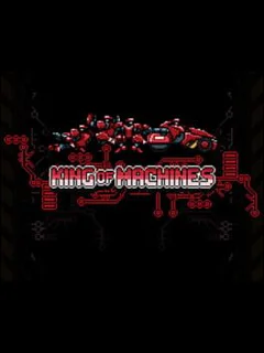 King of Machines